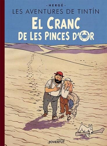 CRANC DE LES PINCES D'OR (EDICIÓ ESPECIAL), EL | 9788426147523 | HERGÉ | Llibreria L'Altell - Llibreria Online de Banyoles | Comprar llibres en català i castellà online - Llibreria de Girona
