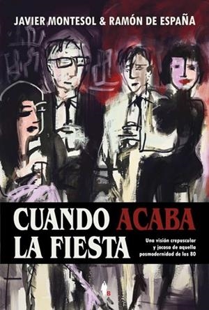 CUANDO ACABA LA FIESTA | 9788418578113 | JAVIER MONTESOL | Llibreria L'Altell - Llibreria Online de Banyoles | Comprar llibres en català i castellà online - Llibreria de Girona