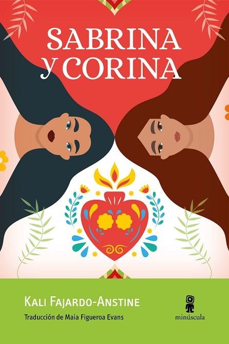 SABRINA Y CORINA | 9788412385830 | FAJARDO-ANSTINE, KALI | Llibreria L'Altell - Llibreria Online de Banyoles | Comprar llibres en català i castellà online - Llibreria de Girona