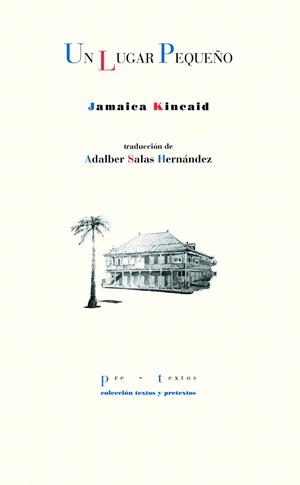 UN LUGAR PEQUEÑO | 9788418935169 | KINCAID, JAMAICA | Llibreria Online de Banyoles | Comprar llibres en català i castellà online