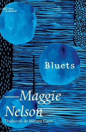 BLUETS | 9788412392517 | NELSON, MAGGIE | Llibreria L'Altell - Llibreria Online de Banyoles | Comprar llibres en català i castellà online - Llibreria de Girona