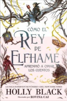CÓMO EL REY DE ELFHAME | 9788418002649 | HOLLY BLACK | Llibreria L'Altell - Llibreria Online de Banyoles | Comprar llibres en català i castellà online - Llibreria de Girona