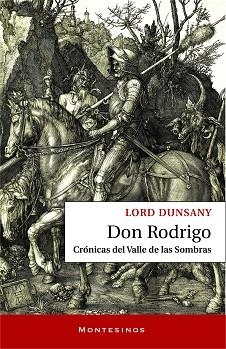 DON RODRIGO | 9788418550812 | LORD DUNSANY | Llibreria L'Altell - Llibreria Online de Banyoles | Comprar llibres en català i castellà online - Llibreria de Girona