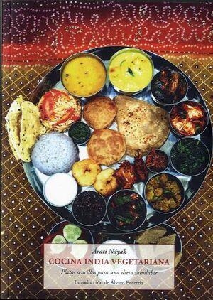 COCINA INDIA VEGETARIANA | 9788497163750 | NÁYAK, ÁRATI | Llibreria L'Altell - Llibreria Online de Banyoles | Comprar llibres en català i castellà online - Llibreria de Girona