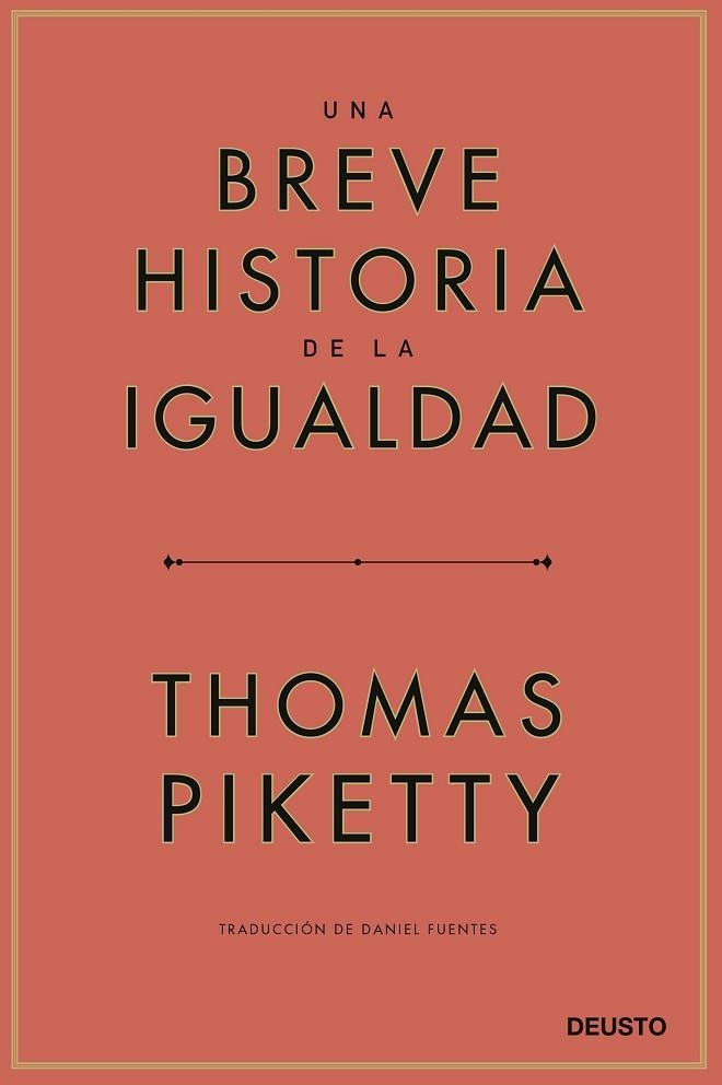 BREVE HISTORIA DE LA IGUALDAD, UNA | 9788423433117 | PIKETTY, THOMAS | Llibreria L'Altell - Llibreria Online de Banyoles | Comprar llibres en català i castellà online - Llibreria de Girona