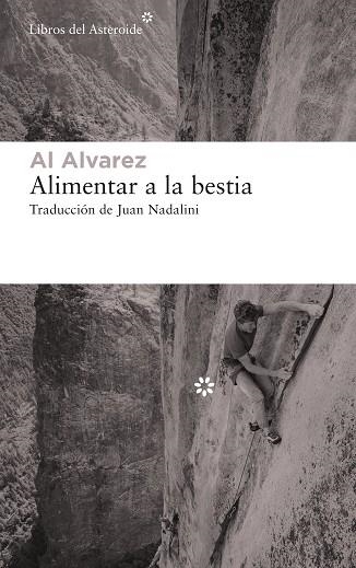ALIMENTAR A LA BESTIA | 9788417977351 | ALVAREZ, AL | Llibreria L'Altell - Llibreria Online de Banyoles | Comprar llibres en català i castellà online - Llibreria de Girona