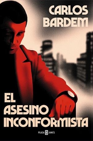 ASESINO INCONFORMISTA, EL | 9788401027154 | BARDEM, CARLOS | Llibreria Online de Banyoles | Comprar llibres en català i castellà online