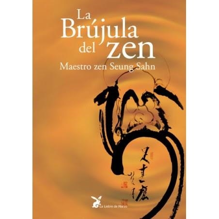BRUJULA DEL ZEN, LA | 9788487403583 | SEUNG SAHN | Llibreria L'Altell - Llibreria Online de Banyoles | Comprar llibres en català i castellà online - Llibreria de Girona