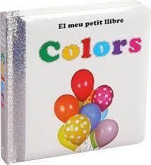 MEU PETIT LLIBRE. COLORS, EL | 9788742550694 | AAVV | Llibreria L'Altell - Llibreria Online de Banyoles | Comprar llibres en català i castellà online - Llibreria de Girona