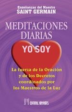 MEDITACIONES DIARIAS, YO SOY | 9788479102364 | SAINT GERMAIN | Llibreria L'Altell - Llibreria Online de Banyoles | Comprar llibres en català i castellà online - Llibreria de Girona