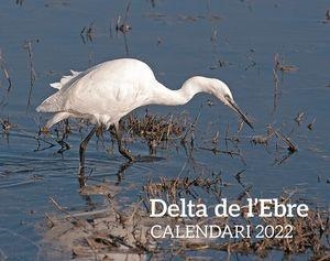 CALENDARI 2022 DELTA DE L'EBRE | 8415001046674 | AAVV | Llibreria L'Altell - Llibreria Online de Banyoles | Comprar llibres en català i castellà online - Llibreria de Girona