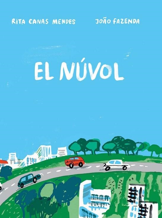 NÚVOL, EL | 9788409339655 | CANAS MENDES, RITA | Llibreria L'Altell - Llibreria Online de Banyoles | Comprar llibres en català i castellà online - Llibreria de Girona