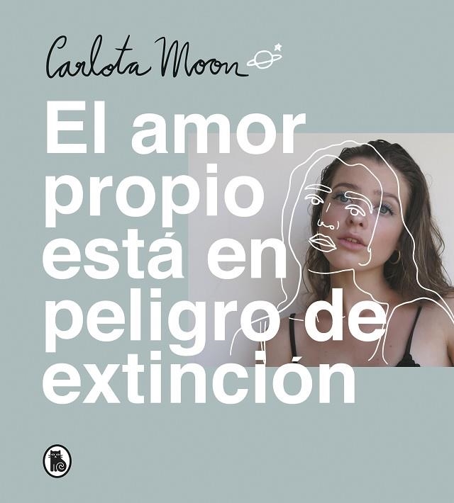 EL AMOR PROPIO ESTÁ EN PELIGRO DE EXTINCIÓN | 9788402423894 | MOON, CARLOTA | Llibreria L'Altell - Llibreria Online de Banyoles | Comprar llibres en català i castellà online - Llibreria de Girona