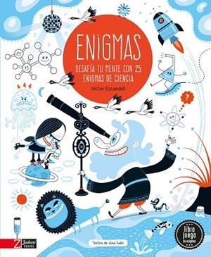 ENIGMAS DE CIENCIA | 9788417374754 | ESCANDELL, VÍCTOR/GALLO, ANA | Llibreria Online de Banyoles | Comprar llibres en català i castellà online