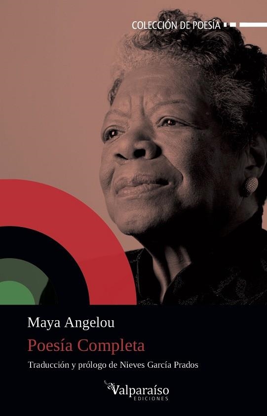 POESÍA COMPLETA | 9788418082115 | ANGELOU, MAYA | Llibreria L'Altell - Llibreria Online de Banyoles | Comprar llibres en català i castellà online - Llibreria de Girona