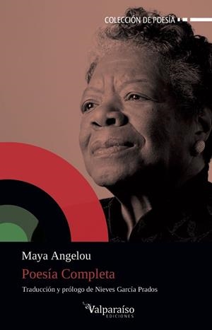 POESÍA COMPLETA | 9788418082115 | ANGELOU, MAYA | Llibreria Online de Banyoles | Comprar llibres en català i castellà online