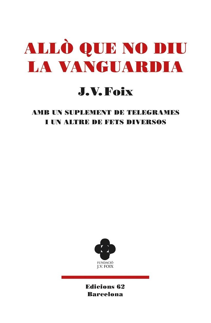 ALLÒ QUE NO DIU LA VANGUARDIA | 9788429779950 | FOIX I MAS, J. V. | Llibreria L'Altell - Llibreria Online de Banyoles | Comprar llibres en català i castellà online - Llibreria de Girona