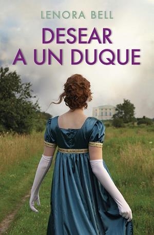 DESEAR A UN DUQUE | 9788467064803 | BELL, LENORA | Llibreria Online de Banyoles | Comprar llibres en català i castellà online