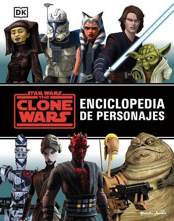 STAR WARS. THE CLONE WARS. ENCICLOPEDIA DE PERSONAJES | 9788408242864 | STAR WARS | Llibreria L'Altell - Llibreria Online de Banyoles | Comprar llibres en català i castellà online - Llibreria de Girona