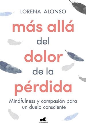 MÁS ALLÁ DEL DOLOR DE LA PÉRDIDA | 9788418620287 | ALONSO, LORENA | Llibreria Online de Banyoles | Comprar llibres en català i castellà online