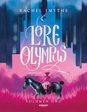 LORE OLYMPUS. VOLUMEN UNO (EDICIÓN EN ESPAÑOL) | 9788418040306 | SMYTHE, RACHEL | Llibreria Online de Banyoles | Comprar llibres en català i castellà online