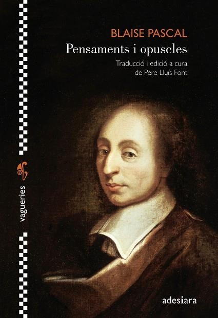 PENSAMENTS I OPUSCLES | 9788416948741 | PASCAL, BLAISE | Llibreria L'Altell - Llibreria Online de Banyoles | Comprar llibres en català i castellà online - Llibreria de Girona