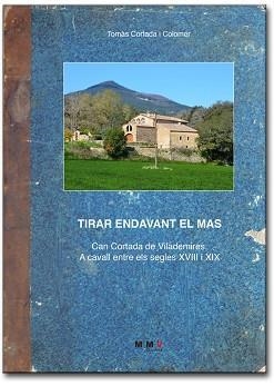 TIRAR ENDAVANT EL MAS | 15112022 | CORTADA I COLOMER, TOMÀS | Llibreria L'Altell - Llibreria Online de Banyoles | Comprar llibres en català i castellà online - Llibreria de Girona
