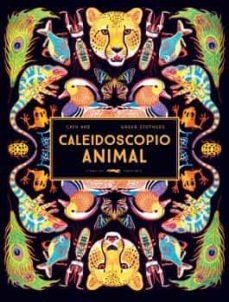 CALEIDOSCOPIO ANIMAL | 9788412270594 | CATH ARD | Llibreria L'Altell - Llibreria Online de Banyoles | Comprar llibres en català i castellà online - Llibreria de Girona