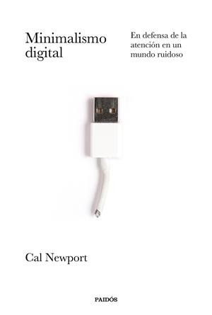 MINIMALISMO DIGITAL | 9788449337055 | NEWPORT, CAL | Llibreria Online de Banyoles | Comprar llibres en català i castellà online