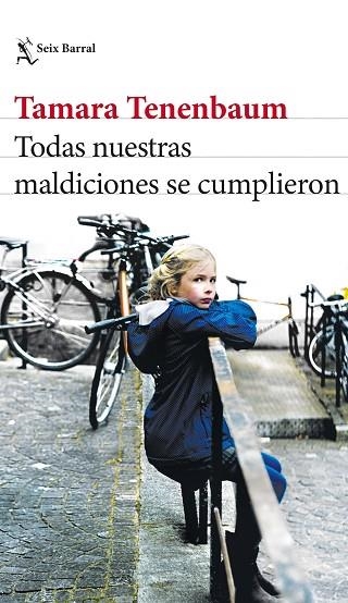TODAS NUESTRAS MALDICIONES SE CUMPLIERON | 9788432239526 | TENENBAUM, TAMARA | Llibreria L'Altell - Llibreria Online de Banyoles | Comprar llibres en català i castellà online - Llibreria de Girona
