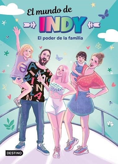 EL MUNDO DE INDY. EL PODER DE LA FAMILIA | 9788408251880 | EL MUNDO DE INDY | Llibreria L'Altell - Llibreria Online de Banyoles | Comprar llibres en català i castellà online - Llibreria de Girona