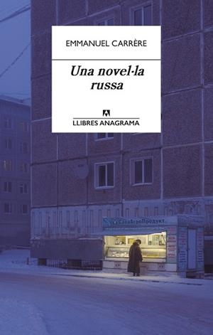 NOVEL·LA RUSSA, UNA | 9788433918000 | CARRÈRE, EMMANUEL | Llibreria L'Altell - Llibreria Online de Banyoles | Comprar llibres en català i castellà online - Llibreria de Girona