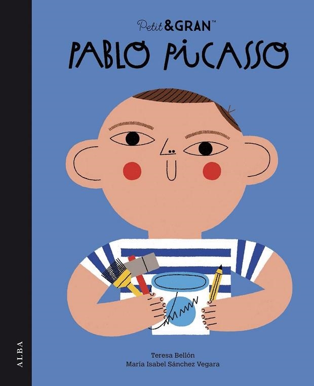 PETIT&GRAN PABLO PICASSO | 9788490658550 | SÁNCHEZ VEGARA, MARÍA ISABEL | Llibreria L'Altell - Llibreria Online de Banyoles | Comprar llibres en català i castellà online - Llibreria de Girona