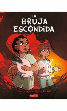 LA BRUJA ESCONDIDA | 9788417222628 | MOLLY KNOX OSTERTAG | Llibreria Online de Banyoles | Comprar llibres en català i castellà online