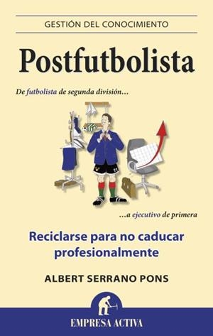POSTFUTBOLISTA | 9788496627932 | SERRANO PONS, ALBERT | Llibreria L'Altell - Llibreria Online de Banyoles | Comprar llibres en català i castellà online - Llibreria de Girona