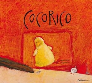 COCORICO | 9788498711578 | NUÑEZ ALVAREZ, MARIA LUISA | Llibreria Online de Banyoles | Comprar llibres en català i castellà online