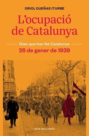 L'OCUPACIÓ DE CATALUNYA | 9788418062315 | DUEÑAS, ORIOL | Llibreria L'Altell - Llibreria Online de Banyoles | Comprar llibres en català i castellà online - Llibreria de Girona