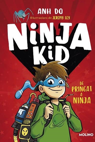SÈRIE NINJA KID 1 - DE PRINGAT A NINJA | 9788427225749 | DO, ANH | Llibreria L'Altell - Llibreria Online de Banyoles | Comprar llibres en català i castellà online - Llibreria de Girona
