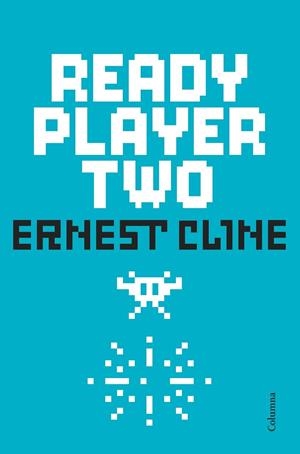 READY PLAYER TWO | 9788466428613 | CLINE, ERNEST | Llibreria Online de Banyoles | Comprar llibres en català i castellà online