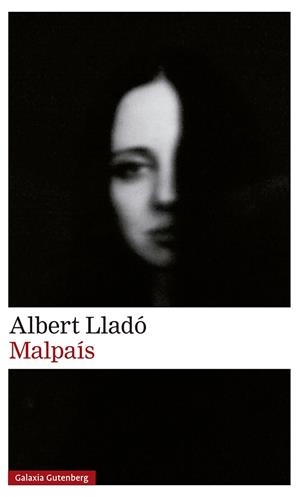 MALPAÍS | 9788418807725 | LLADÓ, ALBERT | Llibreria Online de Banyoles | Comprar llibres en català i castellà online