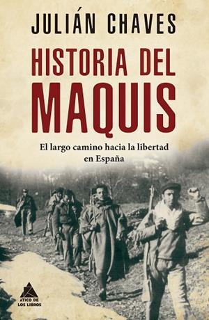 HISTORIA DEL MAQUIS | 9788417743635 | CHAVES PALACIOS, JULIÁN | Llibreria L'Altell - Llibreria Online de Banyoles | Comprar llibres en català i castellà online - Llibreria de Girona