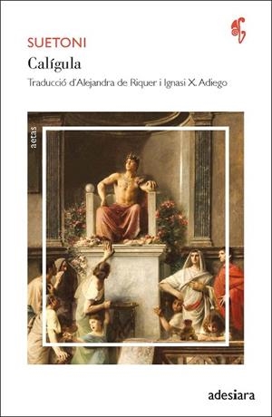 CALÍGULA | 9788416948758 | SUETONI | Llibreria L'Altell - Llibreria Online de Banyoles | Comprar llibres en català i castellà online - Llibreria de Girona