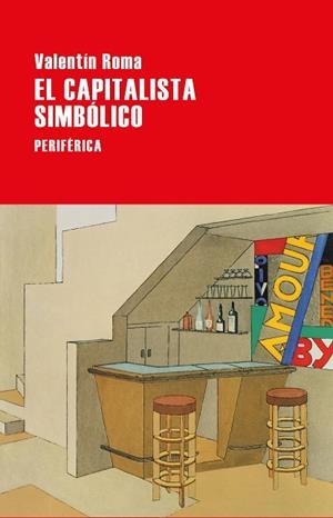CAPITALISTA SIMBÓLICO, EL | 9788418838187 | ROMA, VALENTÍN | Llibreria Online de Banyoles | Comprar llibres en català i castellà online