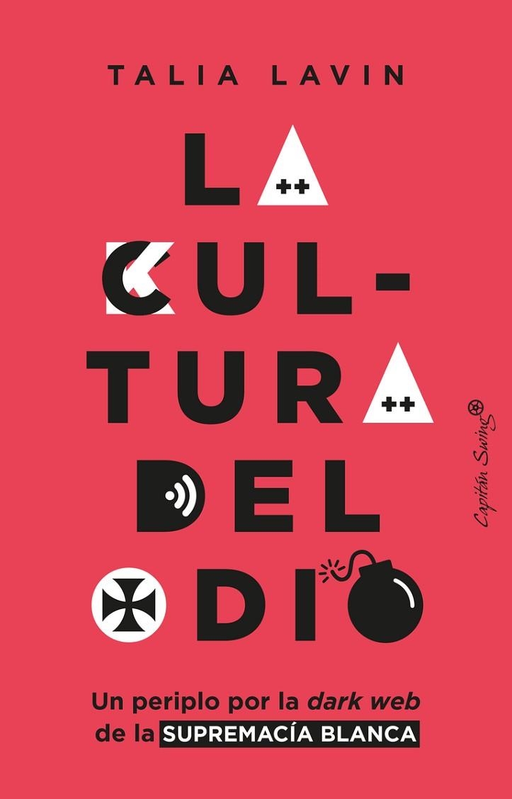 LA CULTURA DEL ODIO | 9788412457889 | LAVIN, TALIA | Llibreria L'Altell - Llibreria Online de Banyoles | Comprar llibres en català i castellà online - Llibreria de Girona