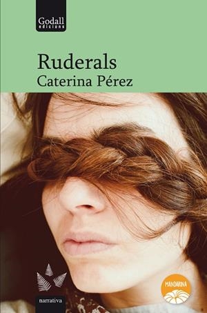 RUDERALS | 9788412307283 | PÉREZ GÓMEZ, CATERINA | Llibreria Online de Banyoles | Comprar llibres en català i castellà online