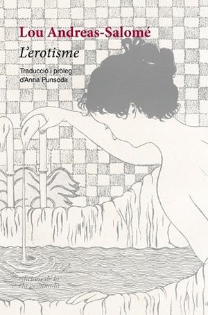 L'EROTISME | 9788412452716 | ANDREAS-SALOMÉ, LOU | Llibreria Online de Banyoles | Comprar llibres en català i castellà online
