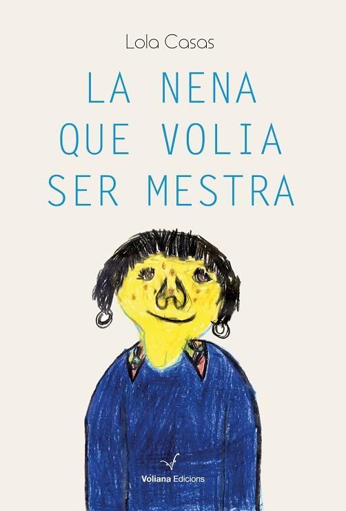 NENA QUE VOLIA SER MESTRA, LA | 9788412344172 | CASAS, LOLA | Llibreria L'Altell - Llibreria Online de Banyoles | Comprar llibres en català i castellà online - Llibreria de Girona
