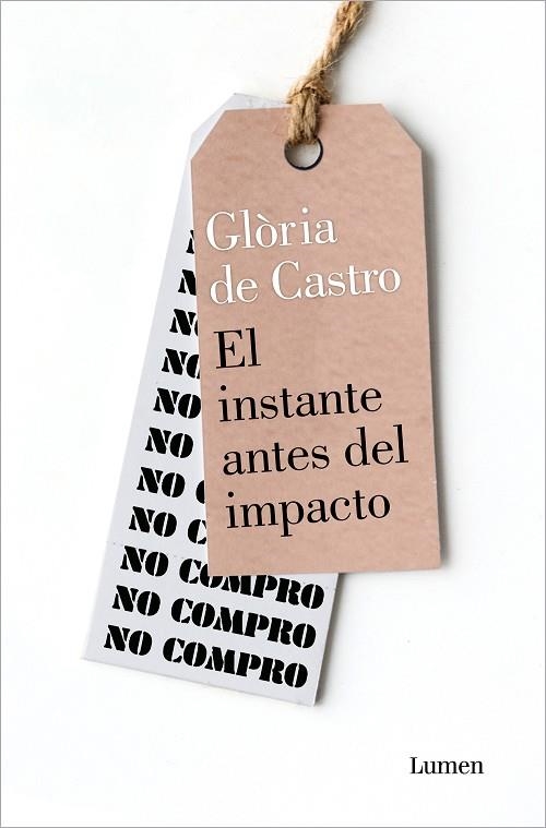EL INSTANTE ANTES DEL IMPACTO | 9788426410986 | DE CASTRO, GLÒRIA | Llibreria Online de Banyoles | Comprar llibres en català i castellà online