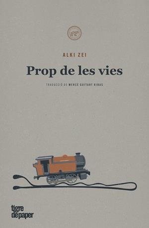 PROP DE LES VIES | 9788418705229 | ZEI, ALKI | Llibreria L'Altell - Llibreria Online de Banyoles | Comprar llibres en català i castellà online - Llibreria de Girona