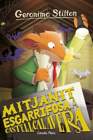MITJANIT ESGARRIFOSA A CASTELLCALAVERA | 9788413891460 | STILTON, GERÓNIMO | Llibreria L'Altell - Llibreria Online de Banyoles | Comprar llibres en català i castellà online - Llibreria de Girona